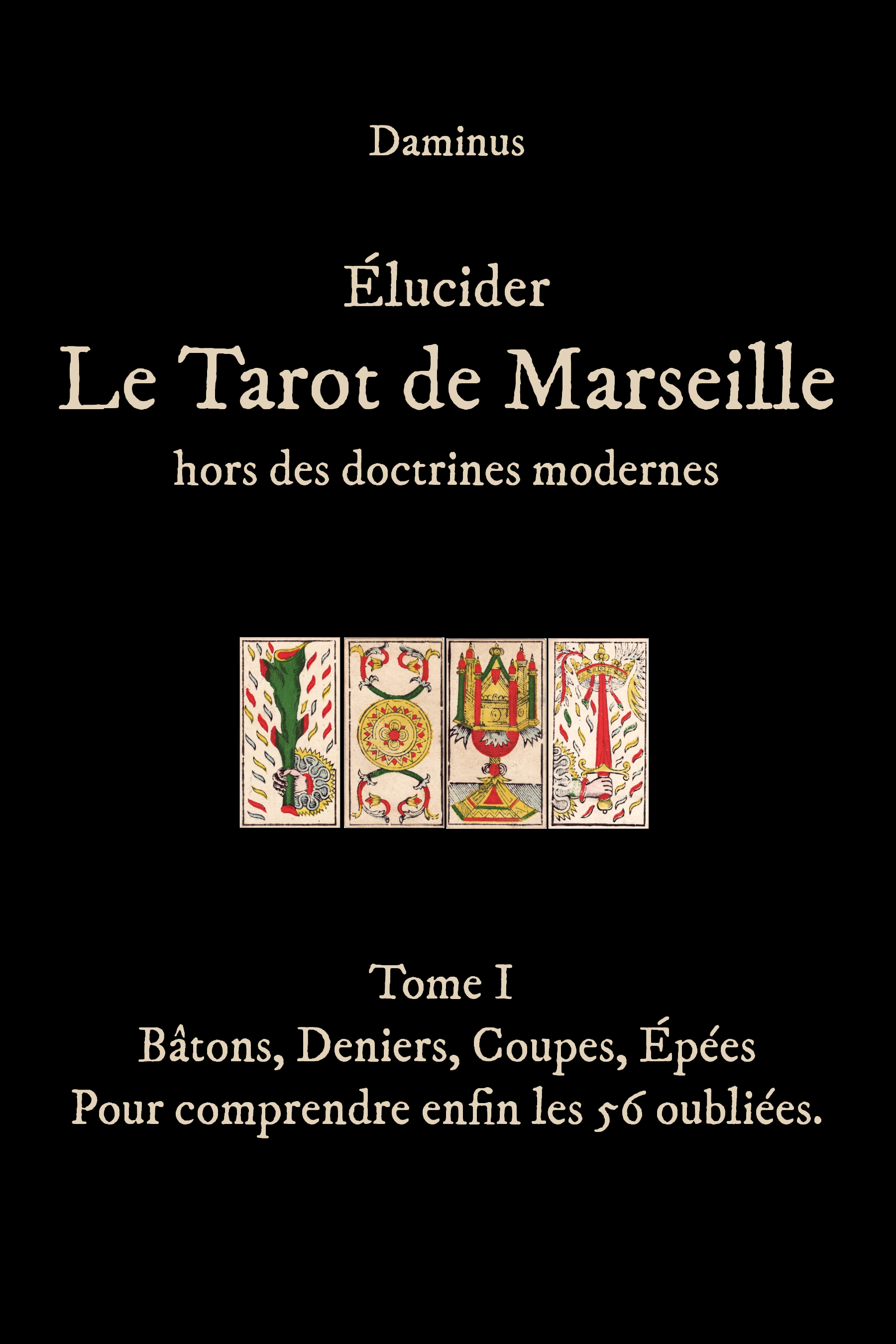 Couverture du livre Élucider le Tarot de Marseille